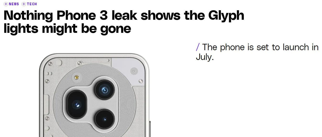 News headline reporting a leak that the Nothing Phone 3 may remove the Glyph lighting interface